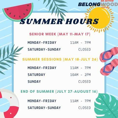 Senior Week (May 11–May 17): Monday–Friday 11 AM–7 PM; Saturday–Sunday closed Summer Sessions (May 18–July 26): Monday–Friday 11 AM–7 PM; Saturday 10 AM–2 PM; Sunday closed End of Summer (July 27–August 16): Monday–Friday 11 AM–7 PM; Saturday–Sunday closed