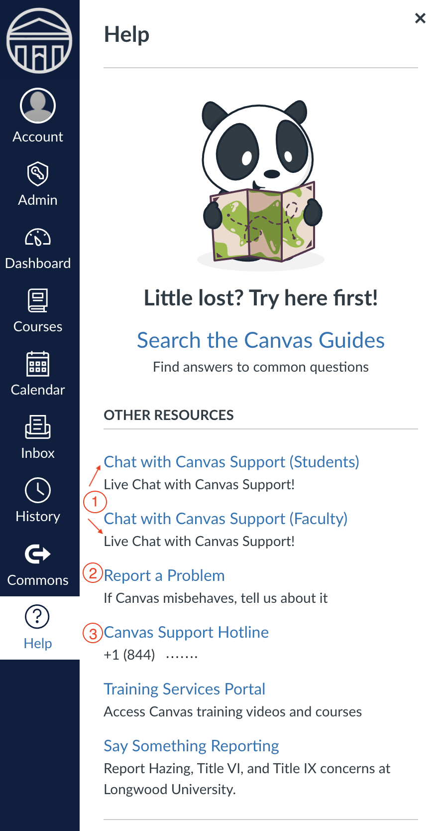 - Canvas Help menu showing support options and a cartoon panda holding a map. The section encourages users with “Little lost? Try here first!” and a link to Search the Canvas Guides for answers to common questions. Under Other Resources, users can:   Chat with Canvas Support (Students) or Chat with Canvas Support (Faculty) for live help.   Report a Problem if Canvas misbehaves.   Call the Canvas
