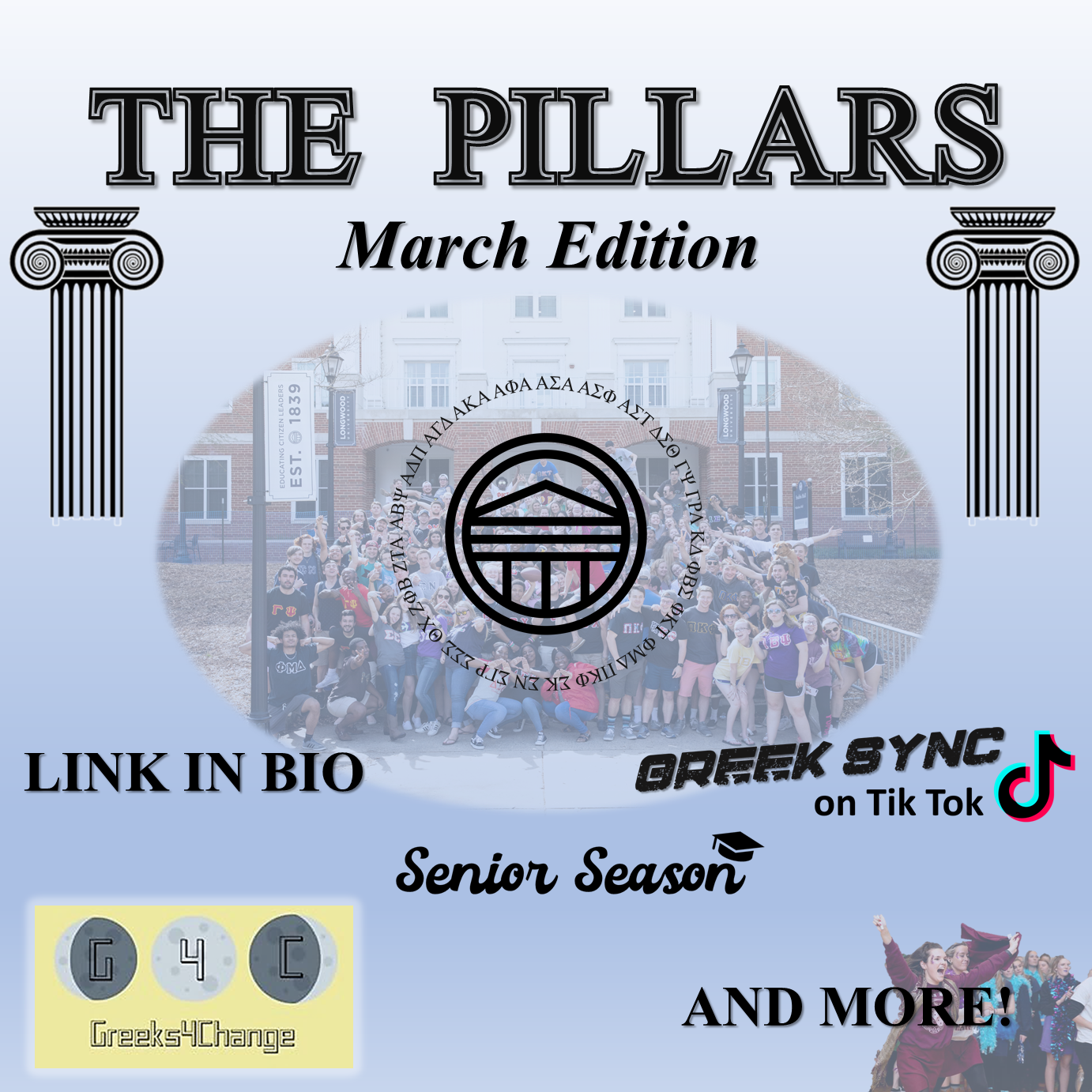 The Pillars March Edition  - Graphic promoting “The Pillars” March Edition newsletter. Headline reads “The Pillars March Edition” with classical column graphics. Background shows a large group photo overlaid with a fraternity and sorority emblem. Text highlights Greek Sync on TikTok, Senior Season, link in bio, and Greeks4Change.