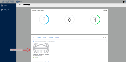- Longwood University learner dashboard with a left navigation menu and a main content area. Assigned Training Metrics show 1 to do, 0 overdue, and 1 completed in circular charts. An Assigned Courses section lists “Longwood University Security Awareness Training” with a due date. A red arrow labeled “Assigned Courses” points toward the course card on the page.