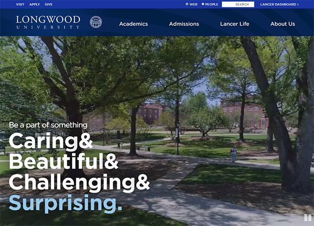 New homepage screenshot - Homepage banner showing Longwood University campus with trees and walkways. Students walk across a green quad with academic buildings in the background. Text overlay reads “Be a part of something Caring & Beautiful & Challenging & Surprising.” Top navigation includes Longwood logo and links for Academics, Admissions, and Lancer Life.