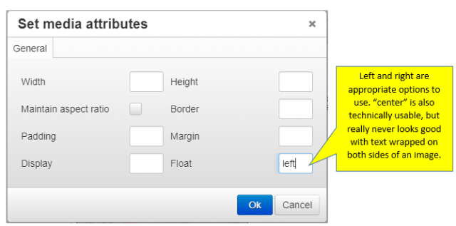 Wrapping text options - Screenshot of “Set media attributes” dialog in a content editor. Fields include width, height, padding, margin, and float options. Float field is set to “left” for text wrapping around an image. Yellow callout notes left and right alignment are preferred over center.