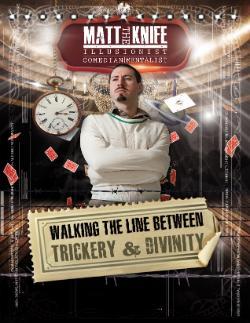 Illusionist, Comedian, and Mentalist Matt the Knife Promo Poster