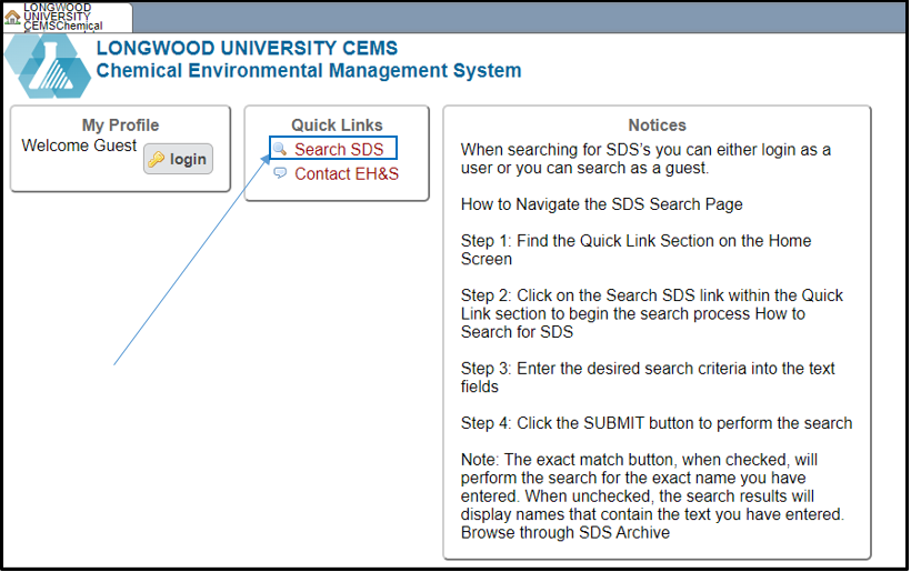 - A screenshot of the Longwood University CEMS homepage shows SDS search instructions. The left panel includes a login box and Quick Links with “Search SDS” highlighted. The right panel lists step-by-step directions for navigating the SDS search process. A blue arrow points from the text to the Search SDS link for emphasis.