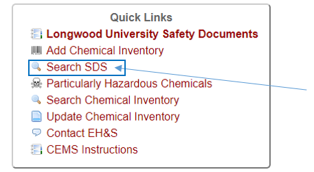 - A Quick Links menu lists several chemical safety options in red text. “Search SDS” is highlighted with a blue arrow pointing toward it. Other links include safety documents, chemical inventory tools, and EH&S contacts. The layout appears in a simple white panel with small icons beside each item.