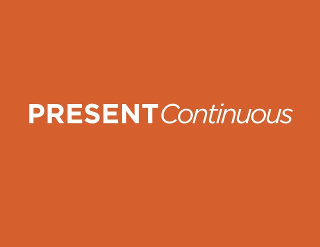 Present Continuous exhibition